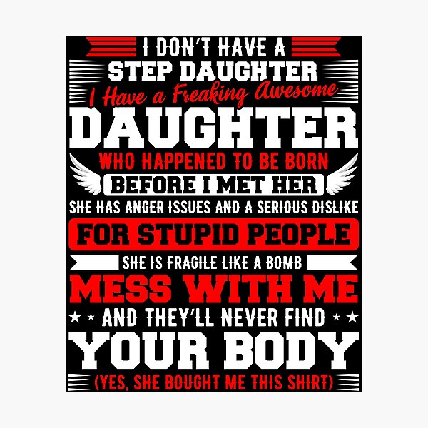 Item preview, I Don't Have A Stepdaughter I Have Awesome Daughter Parent Stepdad Father's Day Wife Husband Parenting designed and sold by shirti.
