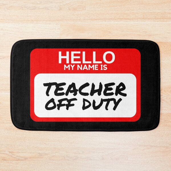 Item preview, Teacher Off Duty designed and sold by SunfullyYours.