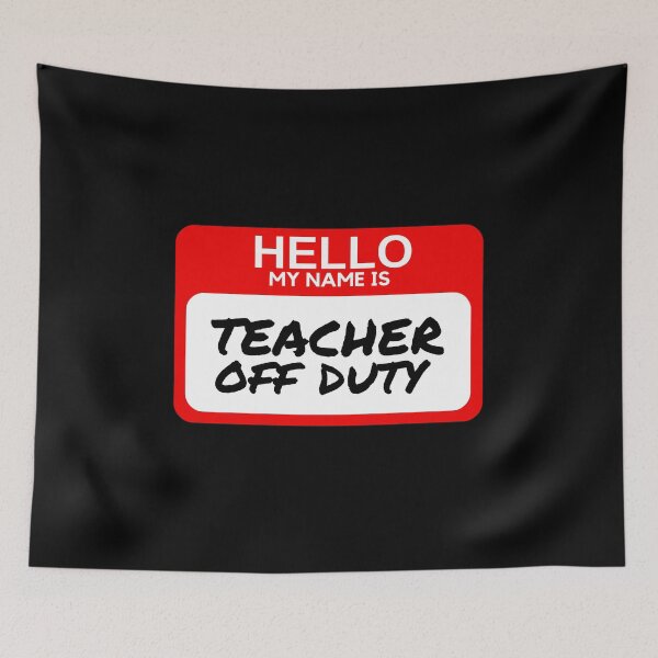 Item preview, Teacher Off Duty designed and sold by SunfullyYours.