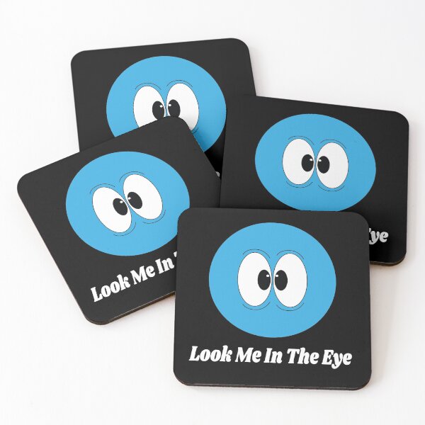 Item preview, Look Me In The Eye Funny designed and sold by digoarpi.