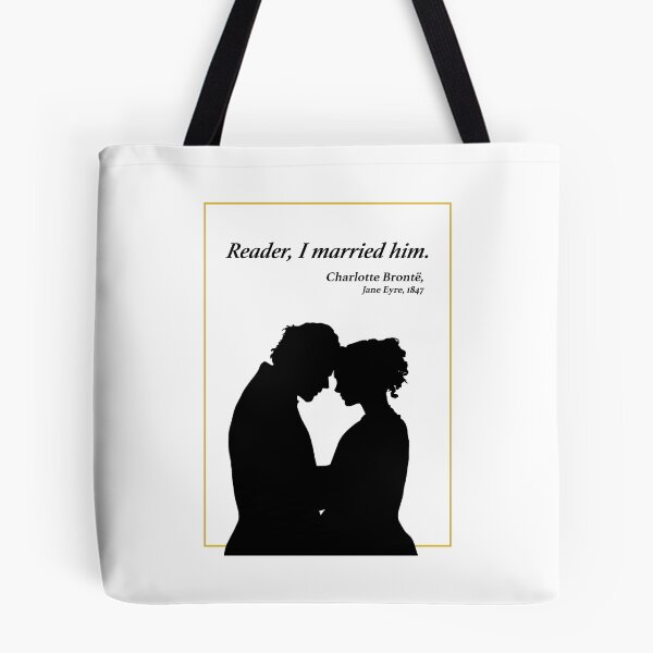 Artikelvorschau, Leser, ich habe ihn geheiratet - Jane Eyre Quote entworfen und verkauft von ThatsNovelGifts.