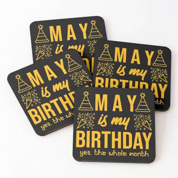 Item preview, May Is My Birthday Yes The Whole Month designed and sold by Gift For You.