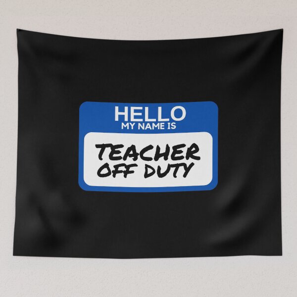 Item preview, Teacher Off Duty designed and sold by SunfullyYours.