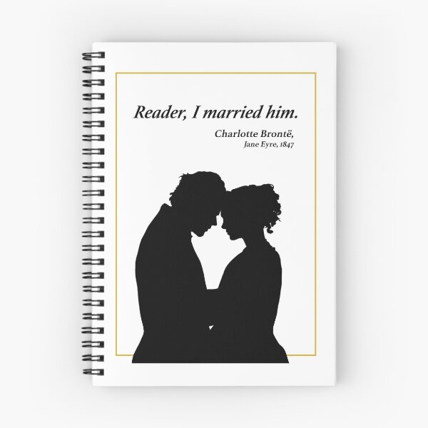 Item preview, Reader, I married him - Jane Eyre Quote designed and sold by ThatsNovelGifts.
