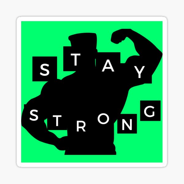 Item preview, Stay strong designed and sold by meyerromane.