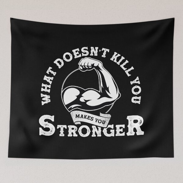 Item preview, What Doesnt Kill You Makes You Stronger - Motivational Workout Typography Art (Black Edition) designed and sold by WolfSpiritCo.