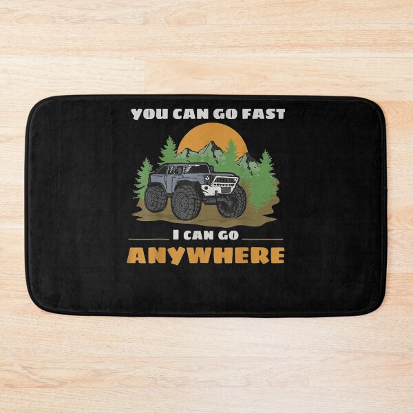 Item preview, You Can Go Fast I Can Go Anywhere 4x4 Four Wheeler Off Road Gift  designed and sold by rubysheila.
