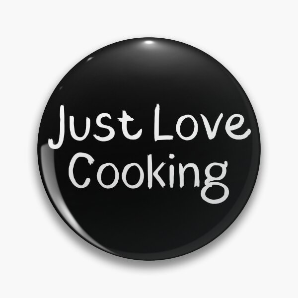 Item preview, Just Love Cooking designed and sold by catchyphase.