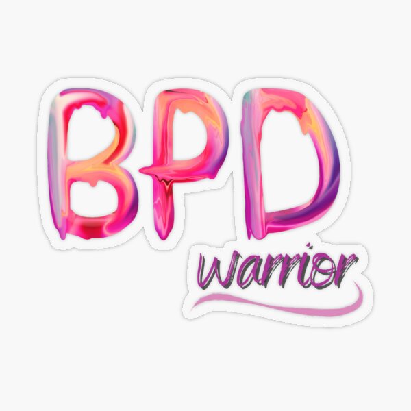 BPD (Borderline Personality Disorder) is NOT a Synonym for Crazy ~ Mental  Health Awareness ~ Stop the Stigma  Sticker for Sale by waycourtfeels