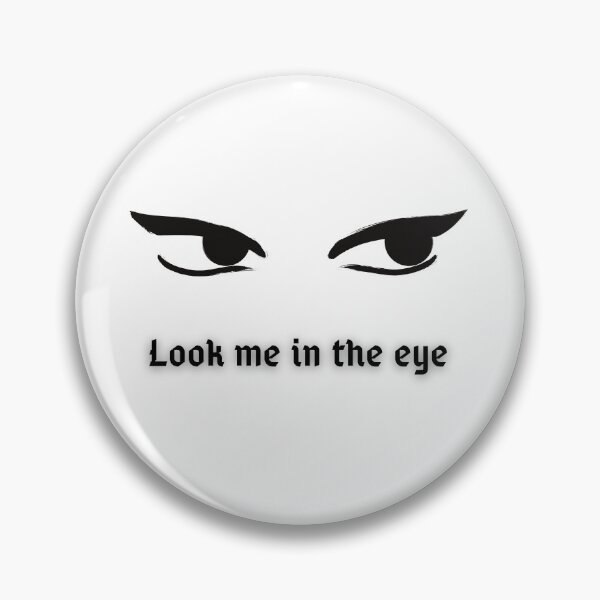 Item preview,  look me in the eye funny . Sexy look designed and sold by Hab2.