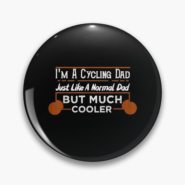 Item preview, I'm A Cycling Dad Just Like A Normal Dad But Much Cooler Gift  designed and sold by lindafrances.