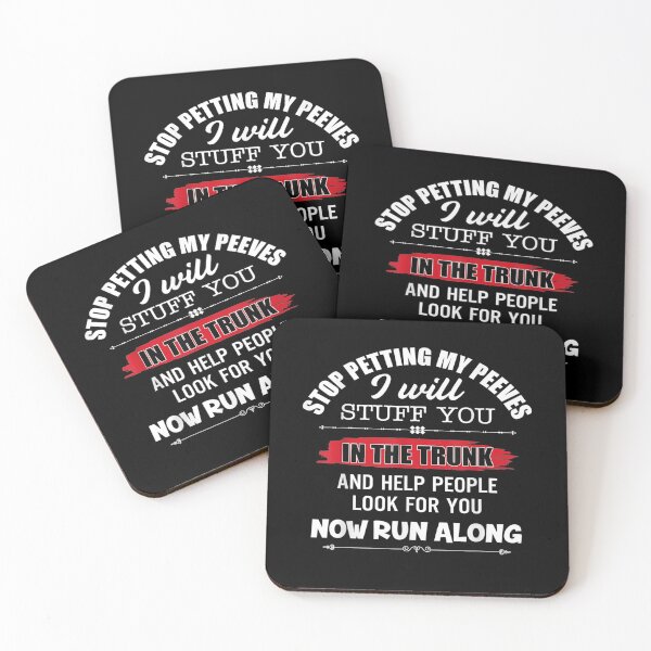 Item preview, Stop Petting My Peeves I Will Stuff You In The Trunk Gift  designed and sold by lindafrances.