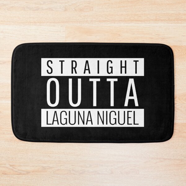 Item preview, Straight Outta Laguna Niguel California designed and sold by Teelogic.