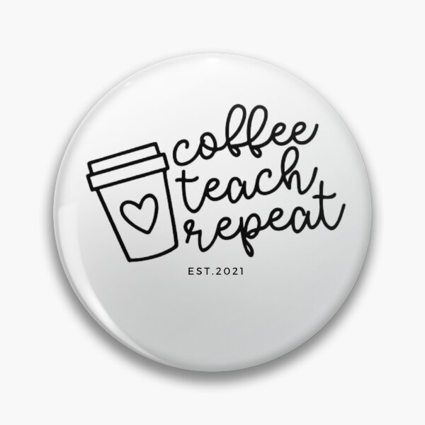 Item preview, Coffee Teach Repeat EST.2021, Kindergarten Shirt, Back To School, Kindergarten Teacher, Teacher Shirt, Funny Teacher Shirt, Teacher Gift designed and sold by chanat3659.