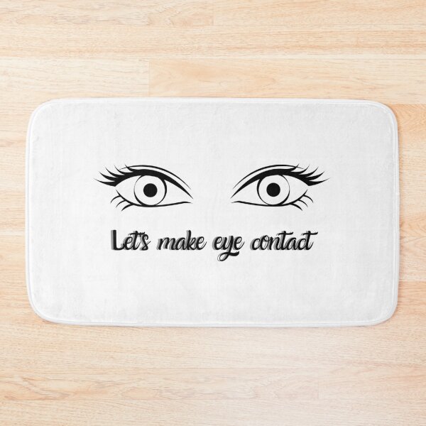 Item preview, let's make eye contact . Sexy Eyes designed and sold by Hab2.