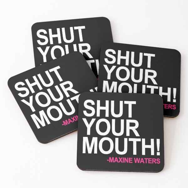 Item preview, Shut Your Mouth - Maxine Waters (white pink) designed and sold by Thelittlelord.