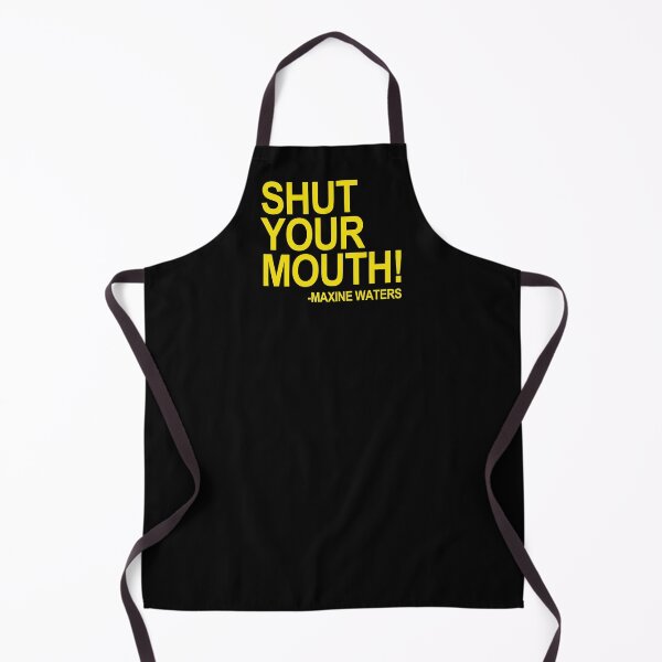 Item preview, Shut Your Mouth - Maxine Waters (yellow) designed and sold by Thelittlelord.