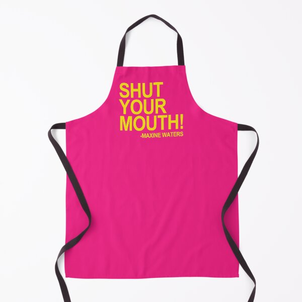 Item preview, Shut Your Mouth - Maxine Waters (yellow 2) designed and sold by Thelittlelord.