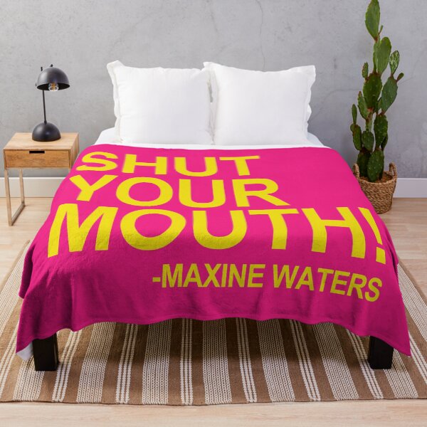 Item preview, Shut Your Mouth - Maxine Waters (yellow 2) designed and sold by Thelittlelord.
