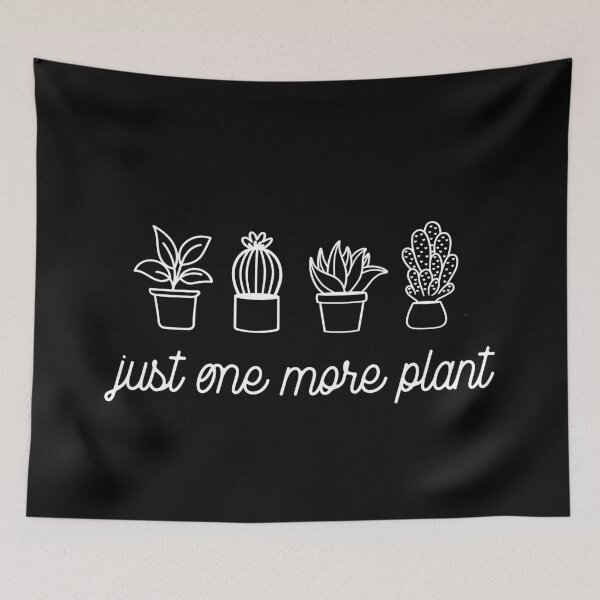 Item preview, Just one more plant designed and sold by TheLemonBox.