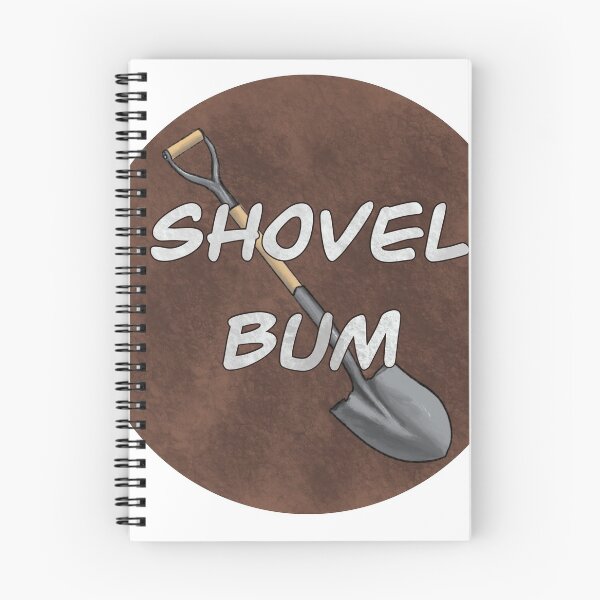 Item preview, Shovel Bum - Archaeologist designed and sold by artsaeologist.