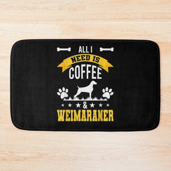 Item preview, I Need Coffee And Weimaraner Dog Lover  designed and sold by mylahKristian.