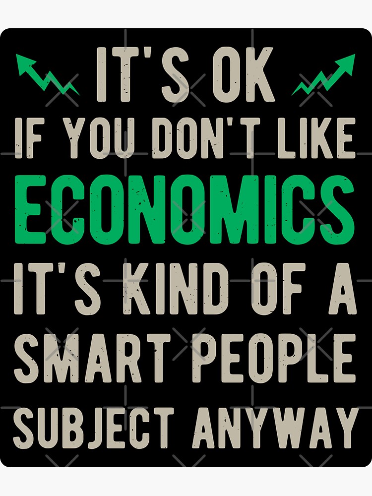 "Funny Economics" Sticker for Sale by artworkbyrihen Redbubble