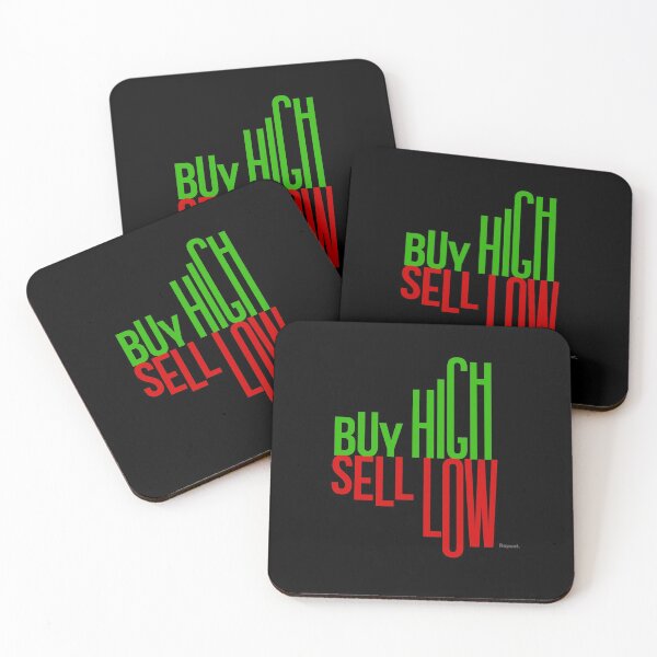 Item preview, Buy High. Sell Low. Repeat. designed and sold by Eurozerozero.