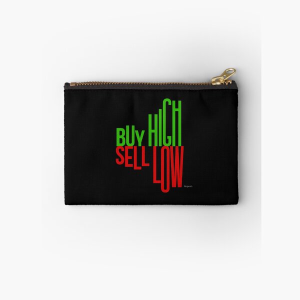 Item preview, Buy High. Sell Low. Repeat. designed and sold by Eurozerozero.