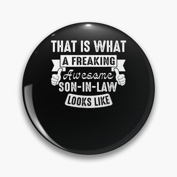Item preview, A Freaking Awesome Son In Law Looks Like Family In Laws Gift  designed and sold by lindafrances.