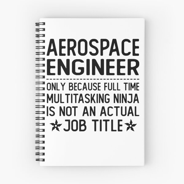 Item preview, aerospace engineer only because full time multitasking ninja is not an actual job title aerospace engineer gifts designed and sold by alaechamlal.