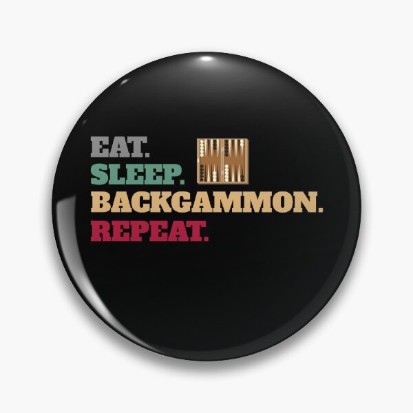 Item preview, Eat Sleep Backgammon Repeat designed and sold by Salvadax.