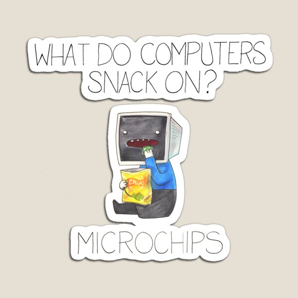 What do computers snack on? Magnet