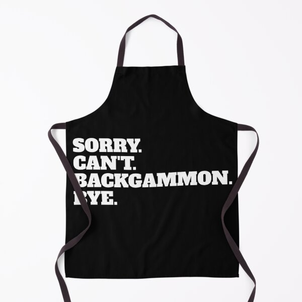 Item preview, Funny Sorry Can't Backgammon Bye designed and sold by Salvadax.
