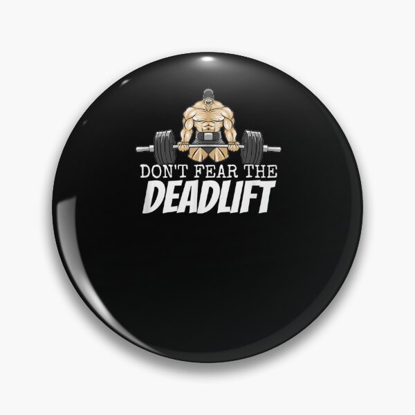 Item preview, Gym Obsessed Deadlifting Addict Don't Fear The Deadlift Gift  designed and sold by lindafrances.