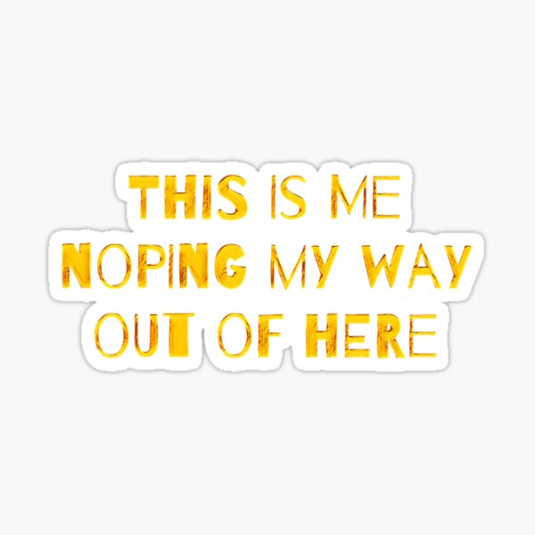 One last nope? Sticker