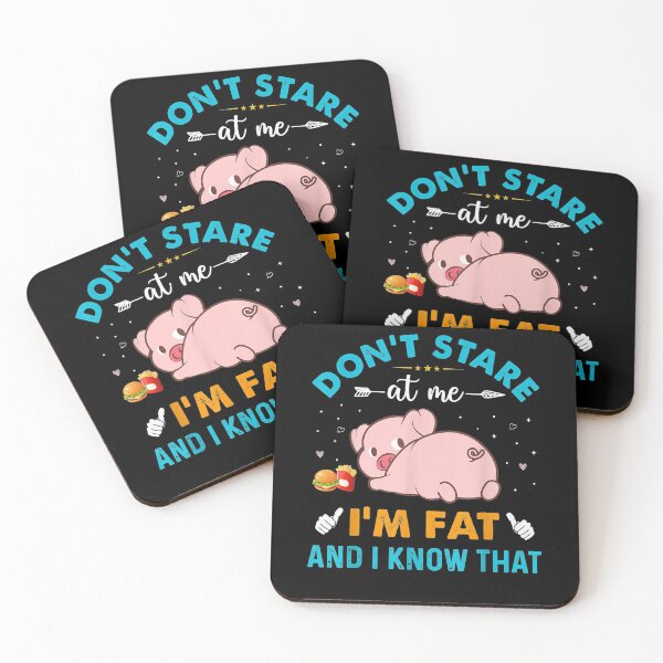 Item preview, Don't Stare At Me I'm Fat And I Know That Funny Pig Vintage Gift  designed and sold by lindafrances.
