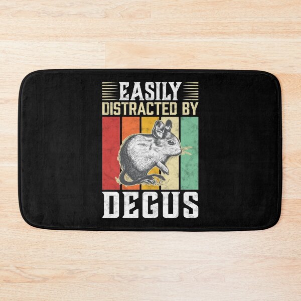 Item preview, Easily distracted by degu rodent owner saying designed and sold by madgrfx.