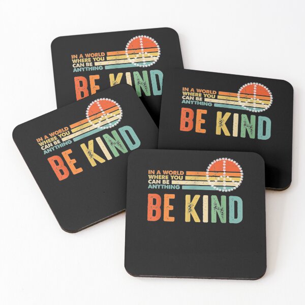 Item preview, In A World Where You Can Be Anything Be Kind Kindness  designed and sold by mylahKristian.