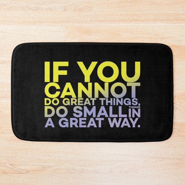 Item preview,  If you cannot do great things. Do small things in a great way. designed and sold by Designs-RZ.