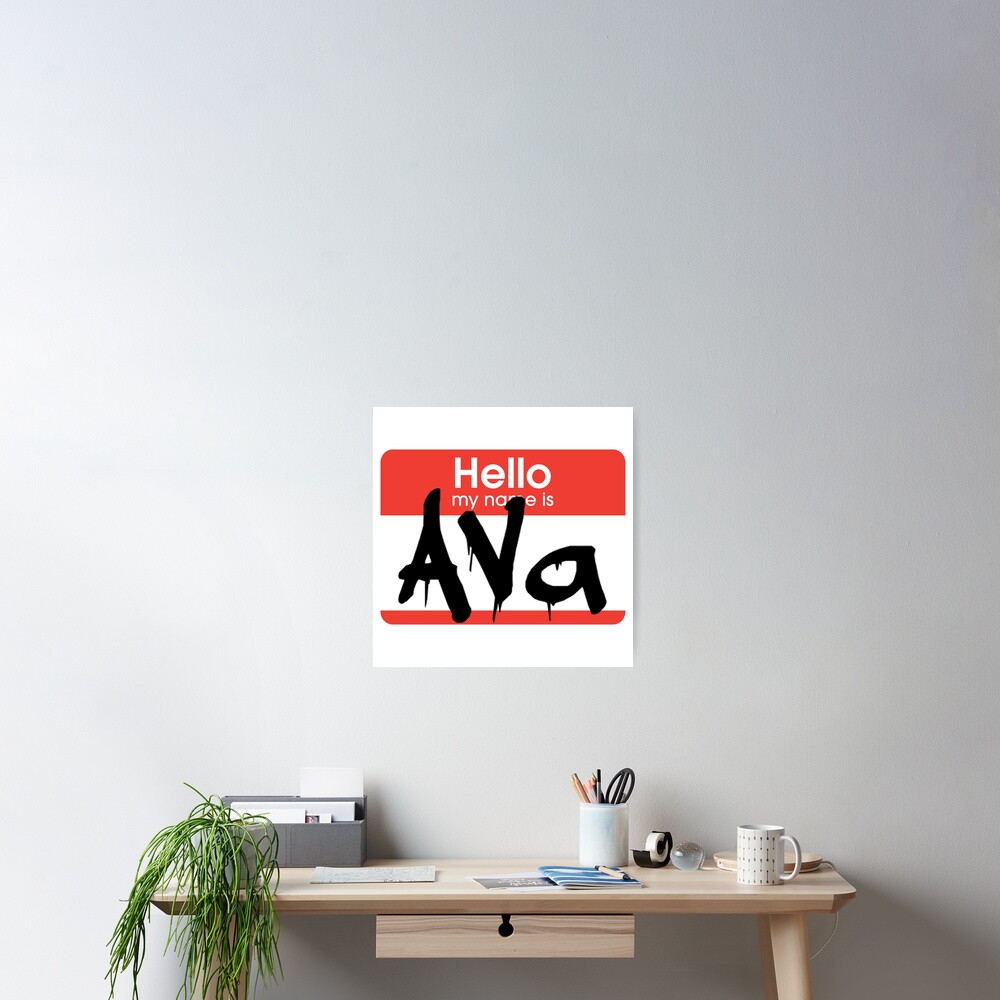 hello-my-name-is-ava-ava-name-tag-poster-for-sale-by-mooostickers