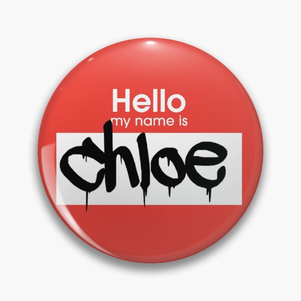 Item preview, Hello My Name is Chloe Chloe Name Tag designed and sold by Mooostickers.