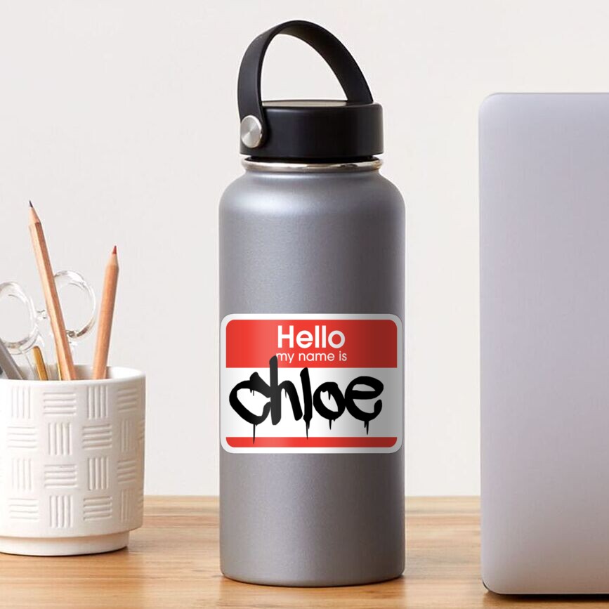 hello-my-name-is-chloe-chloe-name-tag-sticker-for-sale-by