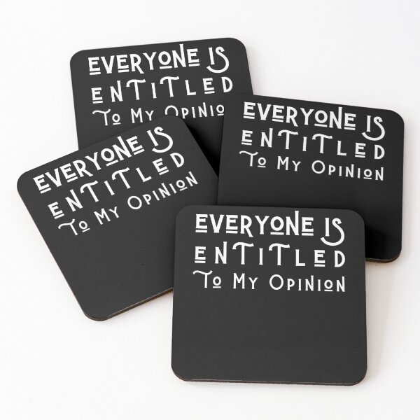 Item preview, Everyone Is Entitled To My Opinion Me Myself I Self Esteem  designed and sold by mylahKristian.
