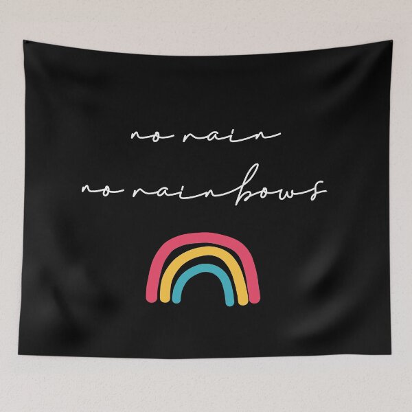 Item preview, No rain no rainbows designed and sold by TheLemonBox.