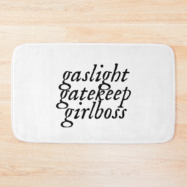 Item preview, gaslight gatekeep girlboss designed and sold by punke designs.