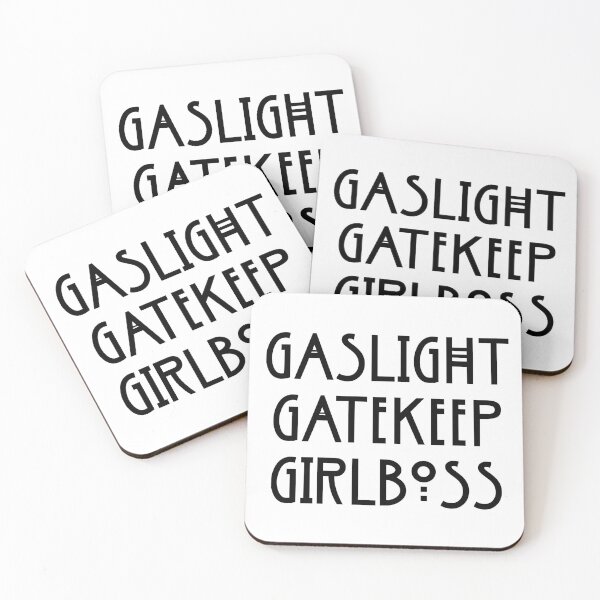 Item preview, gaslight gatekeep girlboss designed and sold by punke designs.