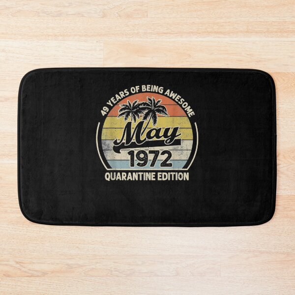 Item preview, Born May 1972 49th Quarantine Bithday Made In 1972 49 Year  designed and sold by sariyahharry.
