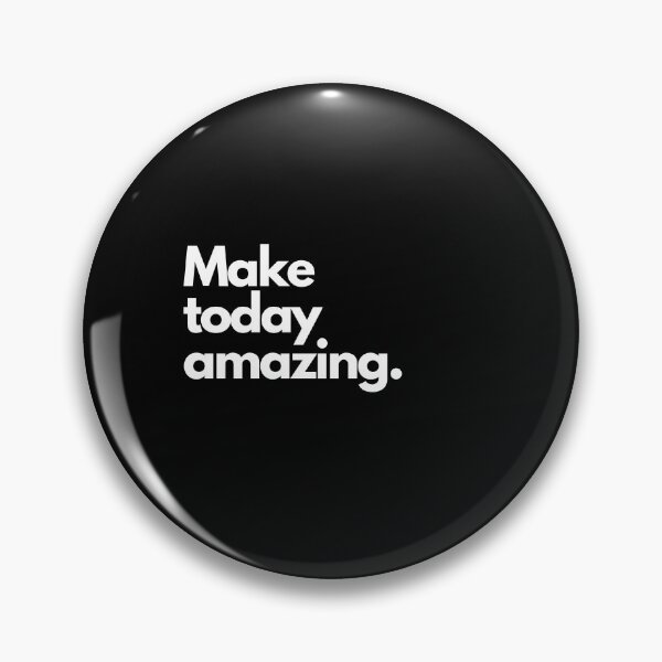 Item preview, Go make today amazing - Empowering Slogan designed and sold by endoemmm.