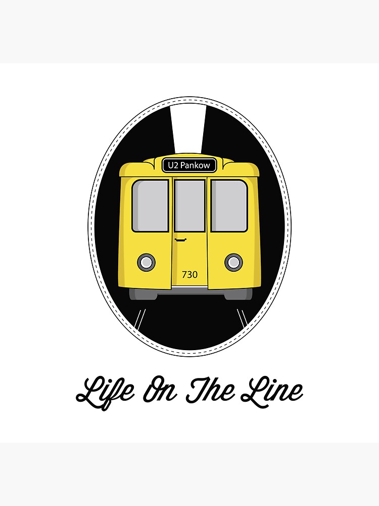 Berlin U-Bahn Train - Life on the Line - by Loveroflines